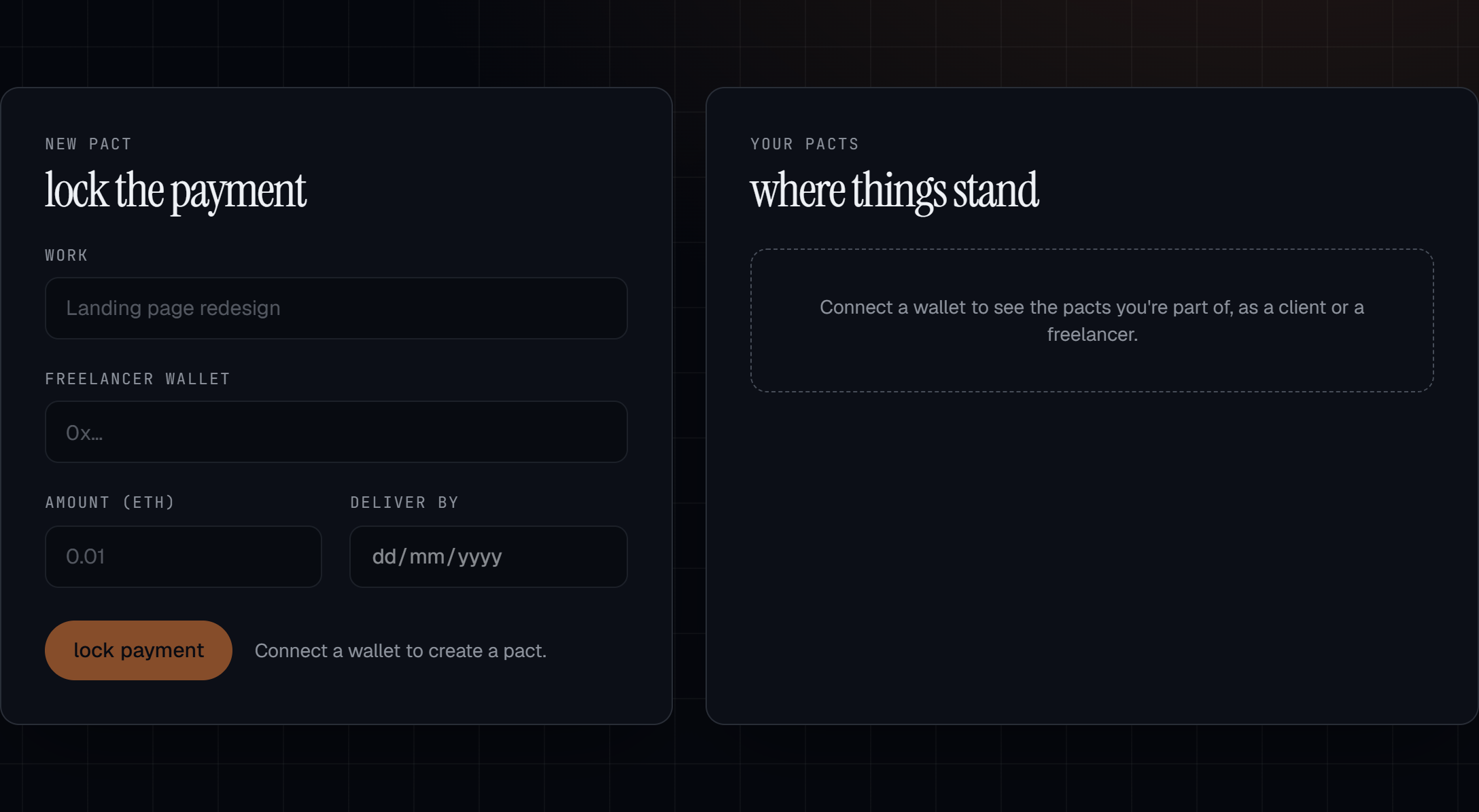 Create a pact on the left, track every pact you are part of on the right.